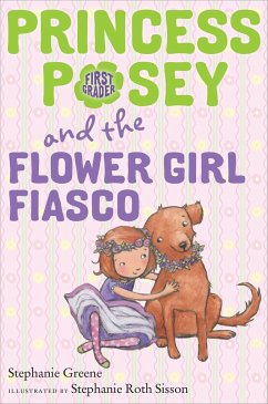 Princess Posey and the Flower Girl Fiasco - Greene, Stephanie