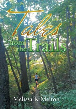 Tales from the Trails - Melton, Melissa K