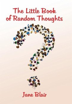 The Little Book of Random Thoughts - Blair, Jane