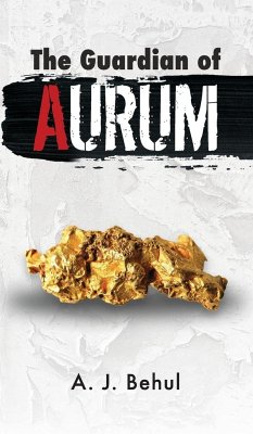 The Guardian of Aurum - Behul, A. J.