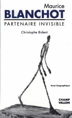 Maurice Blanchot : partenaire invisible - Bident, Christophe