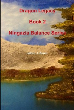 Dragon Legacy (Ningazia Balance Series) - Burch, Jethro