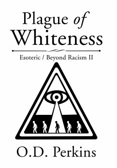 Plague of Whiteness - Perkins, O. D.