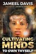 Cultivating Minds To Own Thyself - Bild 1