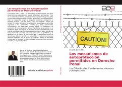 Los mecanismos de autoprotección permitidos en Derecho Penal - García Silva, Gerardo