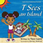 T Sees an Island