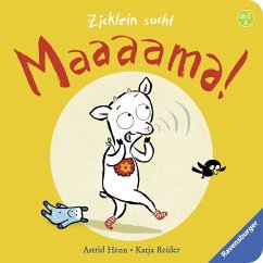 Zicklein sucht Mama! - Reider, Katja