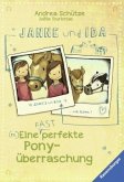 Janne und Ida - (m)eine (fast) perfekte Ponyüberraschung