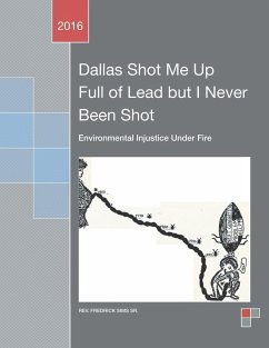 Dallas Shot Me Up Full of Lead but I Never Been Shot