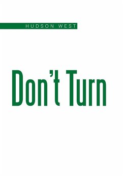 Don't Turn - West, Hudson