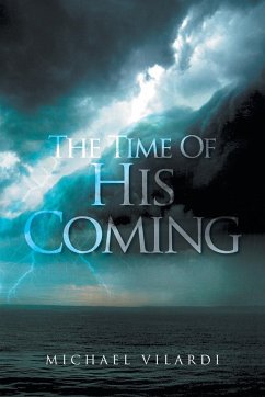 The Time of His Coming - Vilardi, Michael