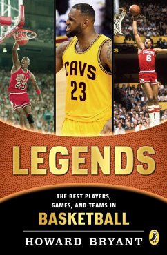 Legends: The Best Players, Games, and Teams in Basketball - Bryant, Howard