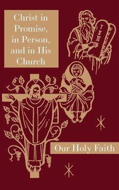 Christ in Promise, in Person, and in His Church - Thaddeus, Sister Mary; Jeanette, Sister Mary; Edith, Sister Mary