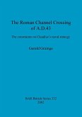The Roman Channel Crossing of A.D. 43