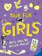 Nur für Girls - Alles was du wissen... - Bild 1