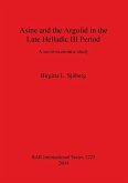 Asine and the Argolid in the Late Helladic III Period