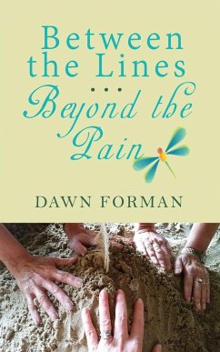 Between the Lines...Beyond the Pain - Forman, Dawn