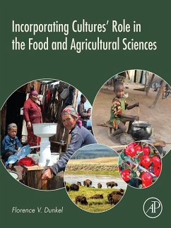 Incorporating Cultures' Role in the Food and Agricultural Sciences (eBook, ePUB) - Dunkel, Florence V.
