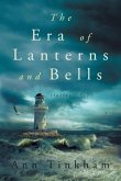 The Era of Lanterns and Bells