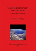 Southern Turkmenistan in the Neolithic