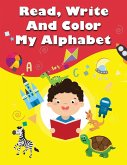 Read, Write and Color My Alphabets