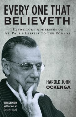 Every One That Believeth - Ockenga, Harold John