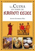 La cuina en temps de Ramon Llull : (1232-1315)