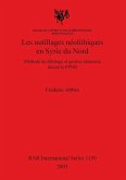 Les outillages néolithiques en Syrie du Nord