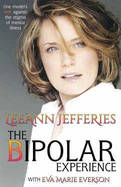 The Bipolar Experience - Jefferies, Leeann; Everson, Eva Marie