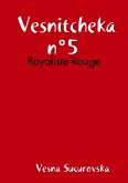 Vesnitcheka n°5