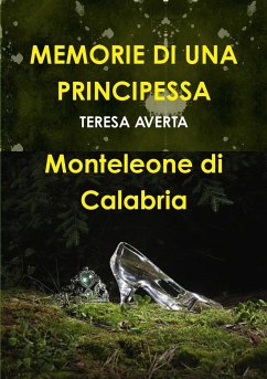 MEMORIE DI UNA PRINCIPESSA - Averta, Teresa