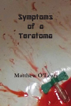 Symptoms of a Teratoma - O'Leary, Matthew