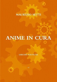 ANIME IN CURA - Setti, Maurizio