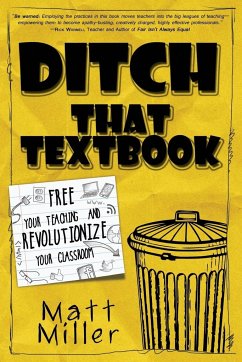 Ditch That Textbook - Miller, Matt