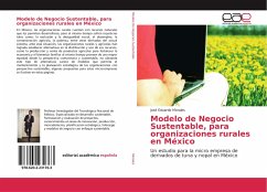 Modelo de Negocio Sustentable, para organizaciones rurales en México - Morales, José Eduardo