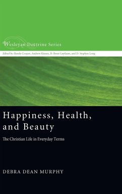 Happiness, Health, and Beauty - Murphy, Debra Dean