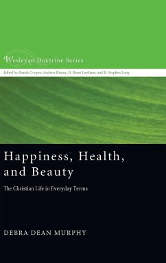 Happiness, Health, and Beauty