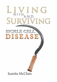 Living with and Surviving Sickle Cell Disease