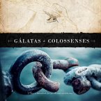 Gálatas e Colossenses (eBook, ePUB)