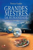 Grandes mestres da humanidade (eBook, ePUB) Grandes mestres da humanidade (eBook, ePUB)