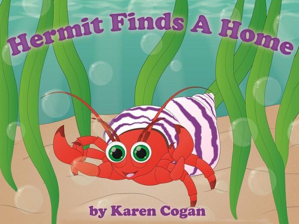 Hermit Finds a Home (God's Lessons for Little Kids) (eBook, ePUB)