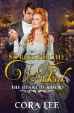 No Rest for the Wicked (The Heart of a Hero, #1) (eBook, ePUB)