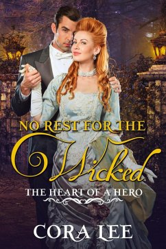 No Rest for the Wicked (The Heart of a Hero, #1) (eBook, ePUB) - Lee, Cora