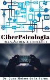 CiberPsicologia (eBook, ePUB) CiberPsicologia (eBook, ePUB)