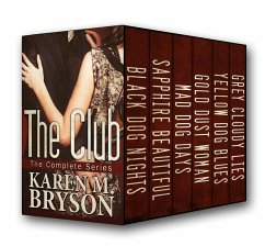 The Club: The Complete Series (eBook, ePUB) - Bryson, Karen M.
