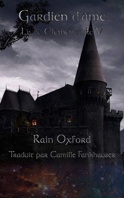 Gardien d'âme - Livre Élémentaire V (eBook, ePUB) - Rain Oxford