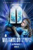 O Viajante do tempo e a Princesa (eBook, ePUB) O Viajante do tempo e a Princesa (eBook, ePUB)