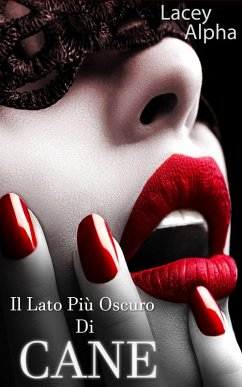Cover Il lato più oscuro di Cane (eBook, ePUB)