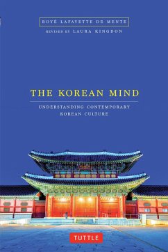 The Korean Mind - Mente, Boye Lafayette De; Kingdon, Laura
