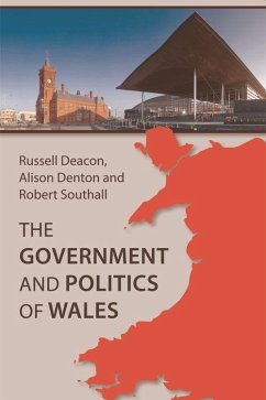The Government and Politics of Wales - Deacon, Russell; Denton, Alison; Southall, Robert